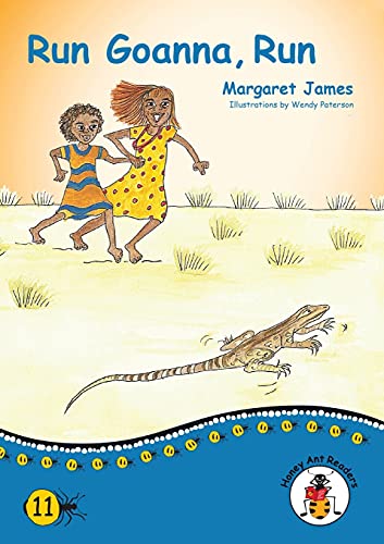 Run Goanna, Run (Honey Ant Readers)