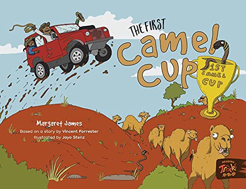 The First Camel Cup (Honey Ant Readers)
