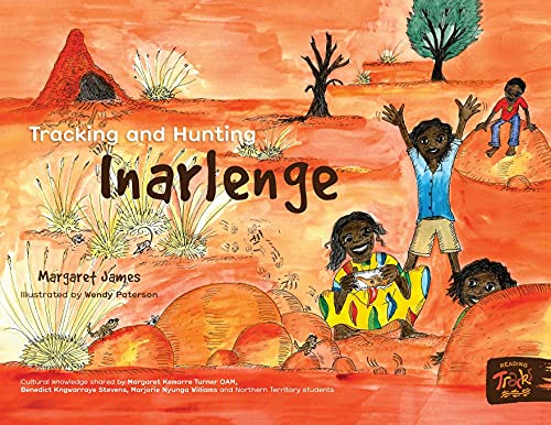Tracking and Hunting Inarlenge (Honey Ant Readers)