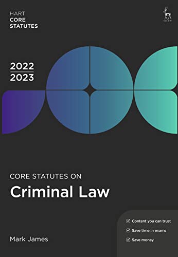 Core Statutes on Criminal Law 2022-23 (Hart Core Statutes)