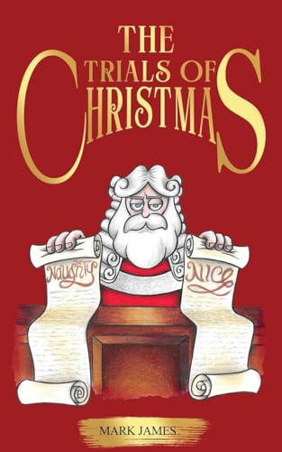 The trials of Christmas von Mark James