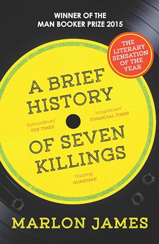 A Brief History of Seven Killings: WINNER OF THE MAN BOOKER PRIZE 2015 A Brief History of Seven Killings: WINNER OF THE MAN BOOKER PRIZE 2015 von Random House UK