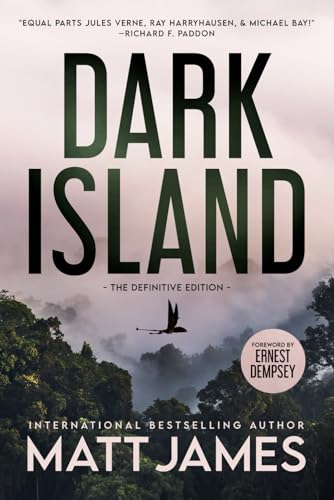 Dark Island: The Definitive Edition - Foreword by Ernest Dempsey (The Dark Island Trilogy, Band 1) von Independently published