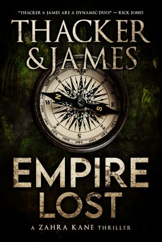 Empire Lost: An Archaeological Thriller (Zahra Kane Archaeological Thrillers) von Independently published
