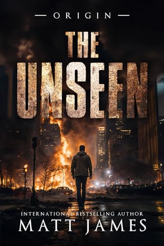 ORIGIN: A Rip-Roaring Post-Apocalyptic Thriller (The Unseen, Band 1) von Independently published