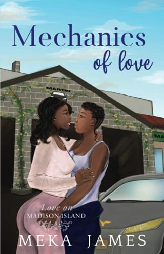 Mechanics of Love (Love On Madison Island, Band 3)