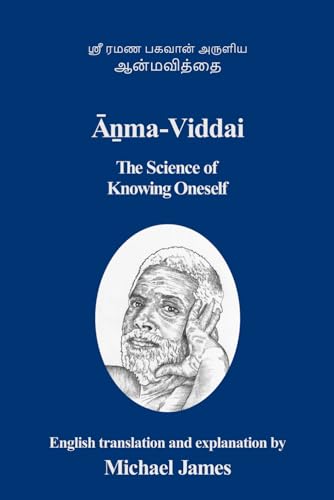 Āṉma-Viddai: The Science of Knowing Oneself (Original Writings of Bhagavan Ramana) von Independently published