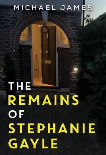 The Remains of Stephanie Gayle von Olympia Publishers