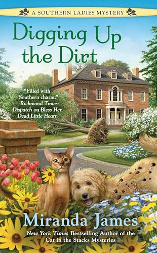 Digging Up the Dirt (A Southern Ladies Mystery, Band 3)