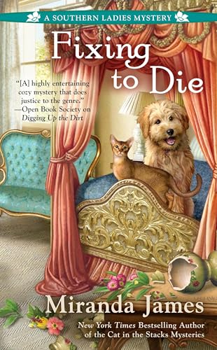 Fixing to Die (A Southern Ladies Mystery, Band 4)