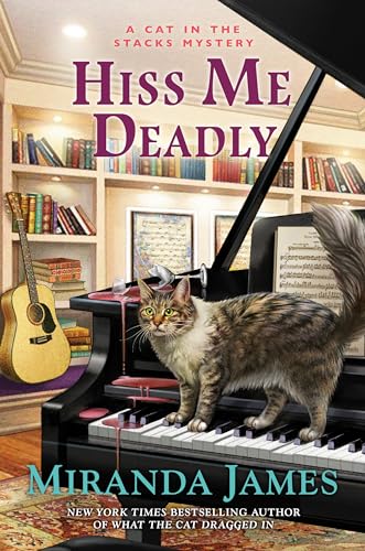 Hiss Me Deadly (Cat in the Stacks Mystery, Band 15)
