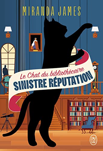 Le Chat du bibliothécaire: Sinistre réputation (4)