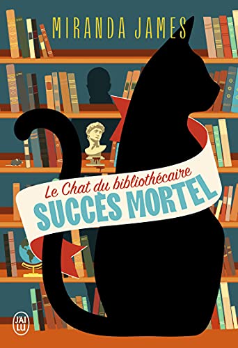 Le Chat du bibliothécaire: Succès mortel (1)