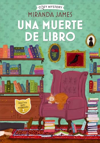 Una muerte de libro (Cozy Mystery): Misterios Felinos von Editorial Alma