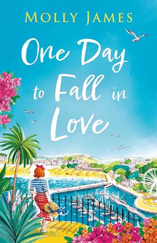 One Day to Fall in Love: the hilarious escapist romcom to cosy up with