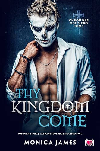 Chroń nas ode złego: Chroń nas ode złego. Tom 1 (1) (Thy Kingdom Come., Band 1)