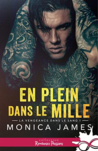 En plein dans le mille: La vengeance dans le sang, T1