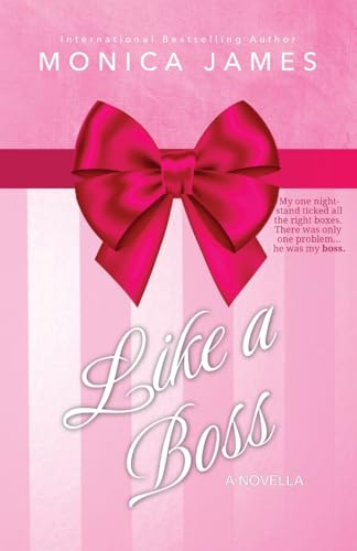 Like a Boss von Monica James
