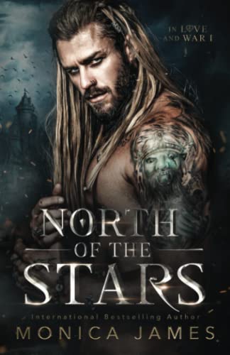 North of the Stars (In Love and War, Band 1)