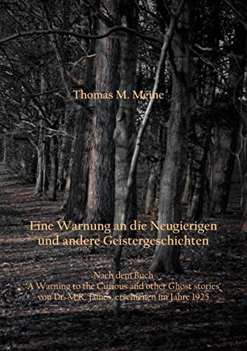 Eine Warnung an die Neugierigen und andere Geistergeschichten von Books on Demand GmbH