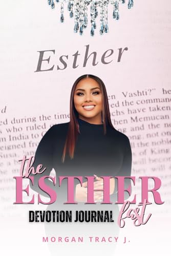 The Esther Fast Devotional: Devotion Journal