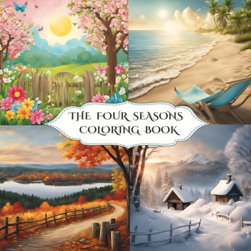 The Four Seasons Coloring Book von Independently published