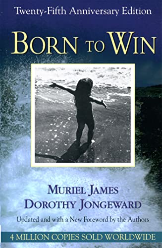 Born To Win: Transactional Analysis With Gestalt Experiments von Da Capo Press