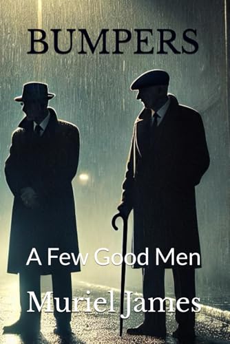 Bumpers: A Few Good Men von Independently published