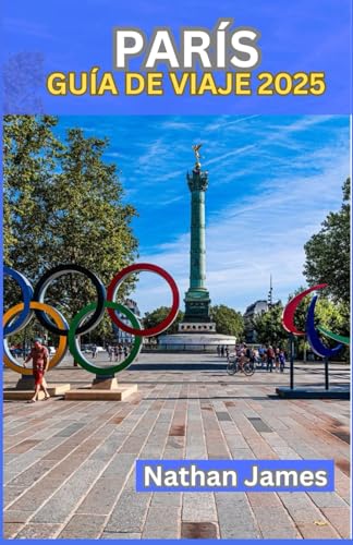 PARÍS GUÍA DE VIAJE 2025: Más allá de los lugares emblemáticos: descubra el alma de la ciudad a través de sus calles, historias y secretos PARÍS GUÍA DE VIAJE 2025: Más allá de los lugares emblemáticos: descubra el alma de la ciudad a través de sus calles, historias y secretos von Independently published