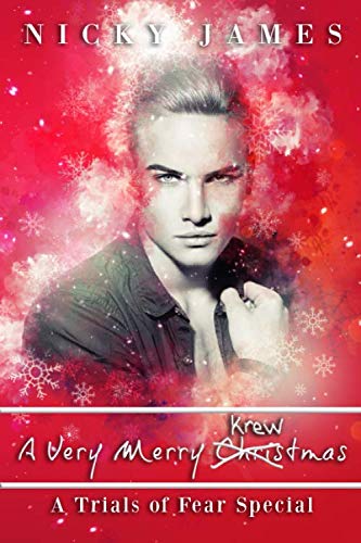 A Very Merry Krewmas: (A Trials of Fear Special)