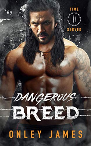 Dangerous Breed (Time Served, Band 2)