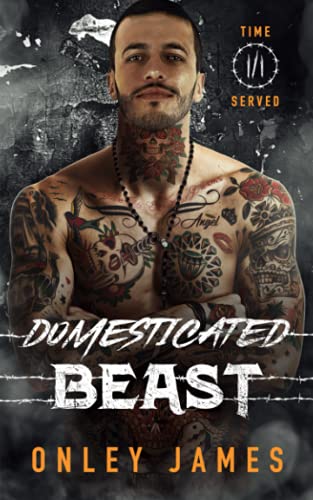 Domesticated Beast (Time Served, Band 3)