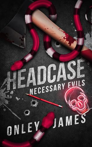 Headcase (Necessary Evils, Band 5) von Primedia eLaunch LLC