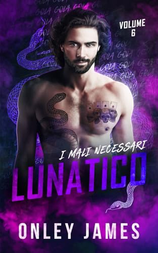 Lunatico (I Mali Necessari, Band 6) von Independently published