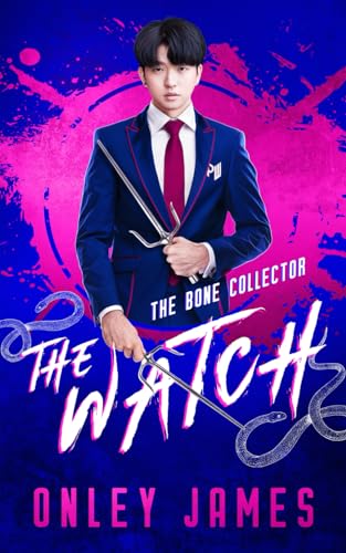 The Bone Collector (The Watch, Band 1)