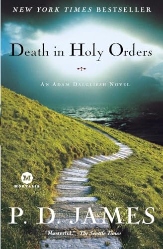 Death in Holy Orders: An Adam Dalgliesh Mystery: An Adam Dalgliesh Novel
