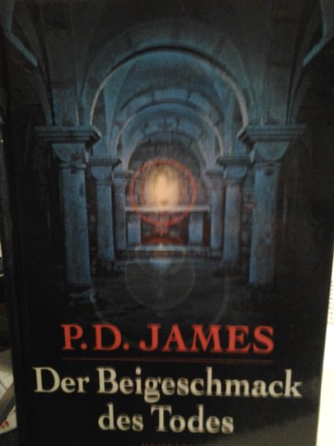 Der Beigeschmack des Todes. Roman. Der Beigeschmack des Todes. Roman.