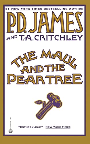 The Maul and the Pear Tree: The Ratcliffe Highway Murders, 1811