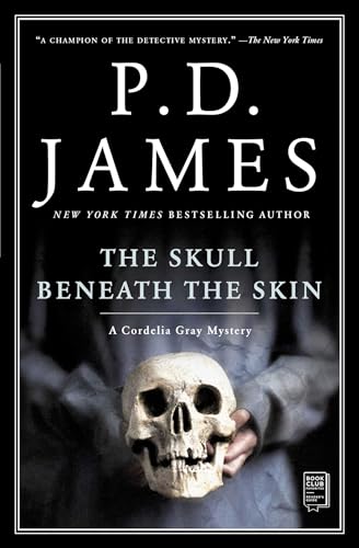 The Skull Beneath the Skin: Volume 2 (Cordelia Gray Mystery, Band 2)