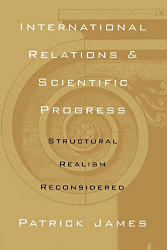 INTERNATIONAL RELATIONS SCIENTIFIC PRO: STRUCTURAL REALISM RECONSIDERED
