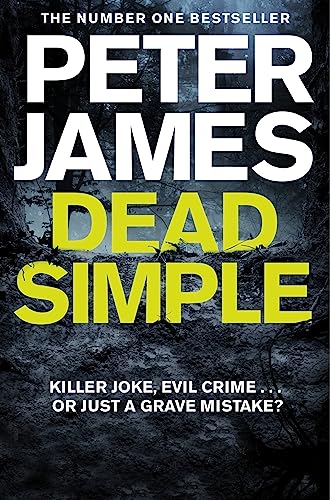 Dead Simple: Meet Roy Grace in this pulse-pounding crime thriller from the multimillion-copy bestselling author Dead Simple: Meet Roy Grace in this pulse-pounding crime thriller from the multimillion-copy bestselling author