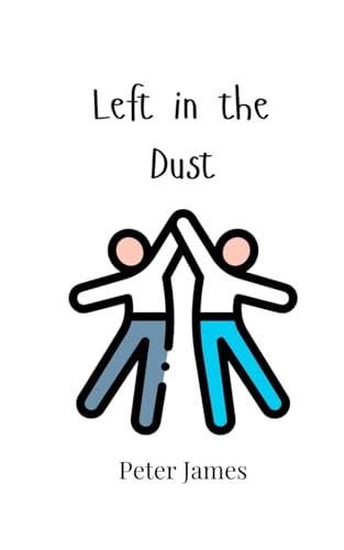Left in the Dust Left in the Dust von Creative Arts Management OÜ