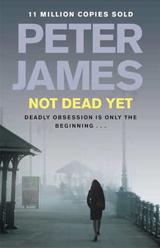 Not Dead Yet (Roy Grace, 8)