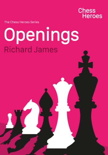 Chess Heroes: Openings von Independently published