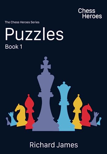 Chess Heroes: Puzzles Book 1 von Independently published