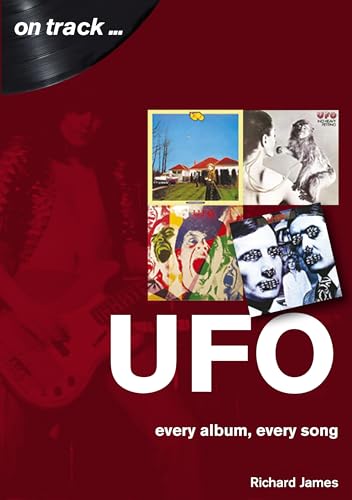 Ufo: Every Album, Every Song (On Track) von Sonicbond Publishing