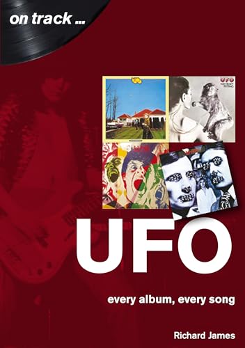 Ufo: Every Album, Every Song (On Track) von Sonicbond Publishing