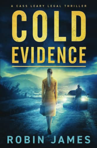 Cold Evidence (Cass Leary Legal Thriller Series, Band 10)