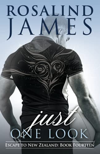 Just One Look (Escape to New Zealand, Band 14) von Independently published