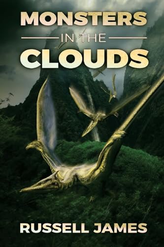 Monsters In The Clouds (The Grant Coleman Adventures, Band 2) von Severed Press